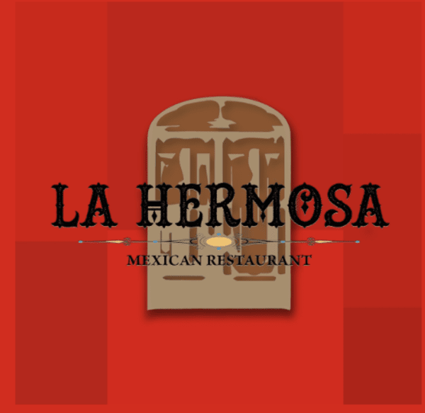 LA HERMOSA MEXICAN RESTAURANT